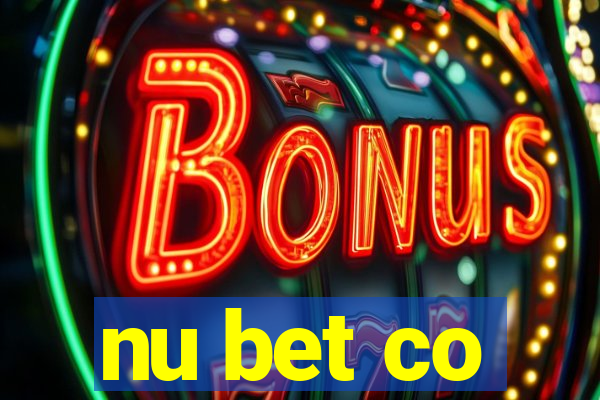 nu bet co